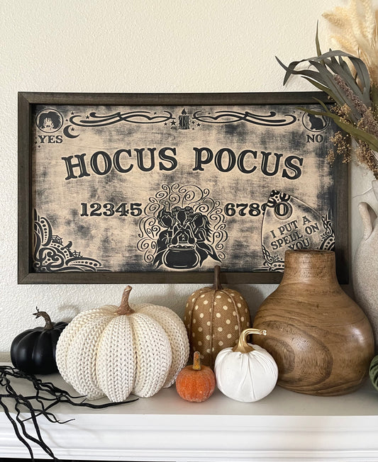 Hocus Pocus I put a spell on you