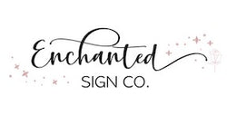 Enchanted Sign Co